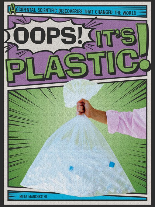 Title details for Oops! It's Plastic! by Meta Manchester - Available
